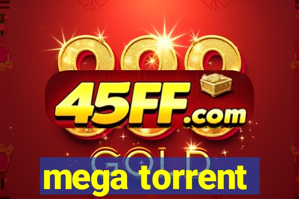 mega torrent